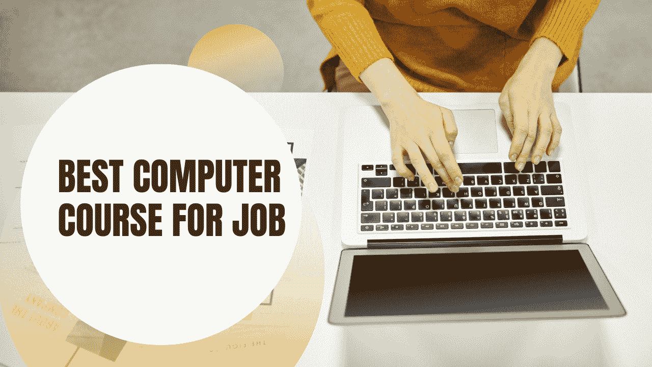 Best Computer Course For Job